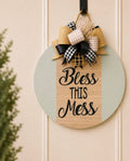 Bless this Mess